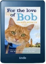 For the Love of bob download free [PDF and Ebook] by James Bowen year 2014