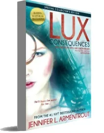 Lux: Consequences (Opal and Origin) download free [PDF and Ebook] by Jennifer L. Armentrout year 2014