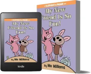 My new Friend is so fun! download free [PDF and Ebook] by Mo Willems year 2014
