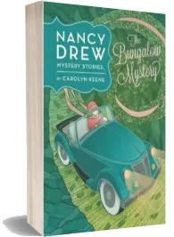 Nancy Drew: The Bungalow Mystery: Book Three download free [PDF and Ebook] by Carolyn Keene year 2014