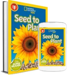 National Geographic Kids Readers: Seed to Plant download free [PDF and Ebook] by Kristin Baird Rattini year 2014