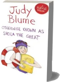 Otherwise Known as Sheila the Great download free [PDF and Ebook] by Judy Blume year 2014