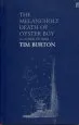PDF The Melancholy Death of Oyster boy by Tim Burton