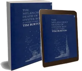 The Melancholy Death of Oyster boy download free [PDF and Ebook] by Tim Burton year 2014