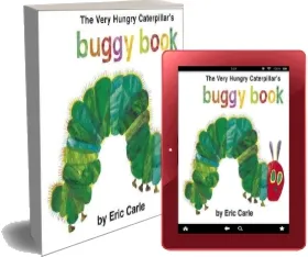The Very Hungry Caterpillar'S Buggy Book download free [PDF and Ebook] by Eric Carle year 2014