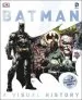 PDF Batman a Visual History by Matthew K. Manning