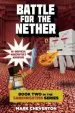 PDF Battle for the Nether: Book two in the Gameknight999 Series: An Unofficial Minecrafter'S Adventure by Mark Cheverton