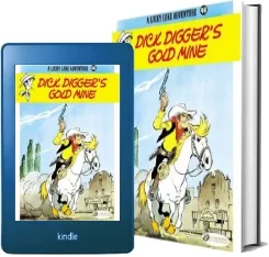 Dick Digger'S Gold Mine download free [PDF and Ebook] by Morris year 2014