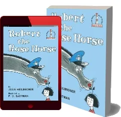 Robert the Rose Horse download free [PDF and Ebook] by Joan Heilbroner year 2014