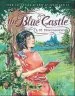 PDF The Blue Castle by L. M. Montgomery
