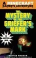 PDF The Mystery of the Griefer'S Mark: An Unofficial Gamer'S Adventure, Book two by Winter Morgan