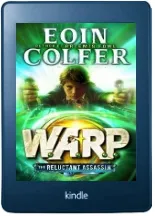 The Reluctant Assassin (Warp Book 1) download free [PDF and Ebook] by Eoin Colfer year 2014