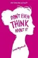 PDF Don'T Even Think About it: Book 1 by Sarah Mlynowski