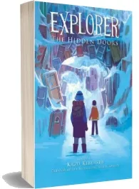 Explorer: The Hidden Doors: The Hidden Doors download free [PDF and Ebook] by Kazu Kibuishi year 2014