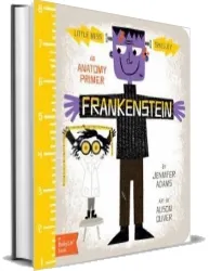 Frankenstein: An Anatomy Primer download free [PDF and Ebook] by Jennifer Adams year 2014