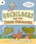 PDF Goldilocks and the Three Dinosaurs by Mo Willems