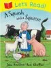PDF Let'S Read! a Squash and a Squeeze by Julia Donaldson