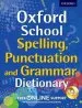 PDF Oxford School Spelling, Punctuation and Grammar Dictionary by Oxford Dictionaries