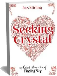 Seeking Crystal download free [PDF and Ebook] by Joss Stirling year 2014