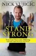 PDF Stand Strong: You can Overcome Bullying by Nick Vujicic