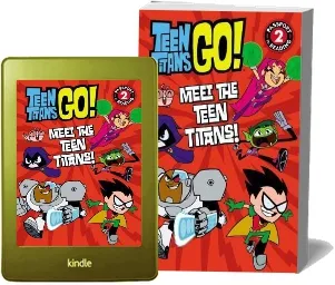 Teen Titans go! (Tm): Meet the Teen Titans! download free [PDF and Ebook] by Lucy Rosen year 2014