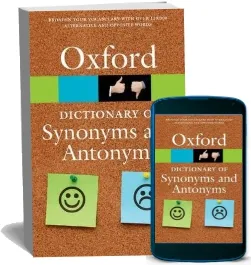 The Oxford Dictionary of Synonyms and Antonyms download free [PDF and Ebook] by Oxford Dictionaries year 2014