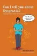 PDF Can i Tell you About Dyspraxia?: A Guide for Friends, Family and Professionals by Maureen Boon