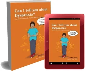 Can i Tell you About Dyspraxia?: A Guide for Friends, Family and Professionals download free [PDF and Ebook] by Maureen Boon year 2014