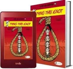 Lucky Luke: Tying the Knot v. 45 download free [PDF and Ebook] by Laurent Gerra year 2014