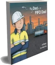My dad is a Fifo dad download free [PDF and Ebook] by Jo Emery year 2014