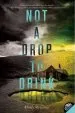 PDF Not a Drop to Drink by Mindy Mcginnis