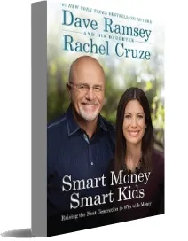 Smart Money Smart Kids: Raising the Next Generation to win With Money download free [PDF and Ebook] by Dave Ramsey year 2014
