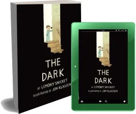 The Dark download free [PDF and Ebook] by Lemony Snicket year 2014