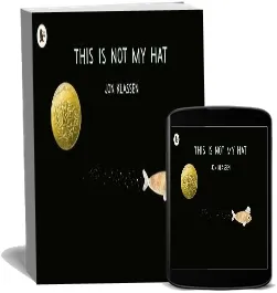 This is not my hat download free [PDF and Ebook] by Jon Klassen year 2014