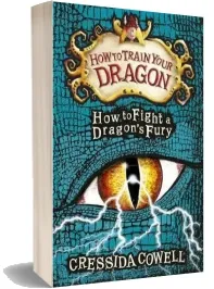 How to Fight a Dragon'S Fury download free [PDF and Ebook] by Cressida Cowell year 2015