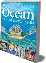 Ocean: A Visual Encyclopedia download free [PDF and Ebook] by Dk year 2015