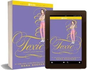 Pretty Little Liars #15: Toxic download free [PDF and Ebook] by Sara Shepard year 2015
