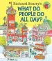 PDF Richard Scarry'S What do People do all day? by Richard Scarry