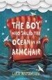PDF The boy who Sailed the Ocean in an Armchair by Lara Williamson