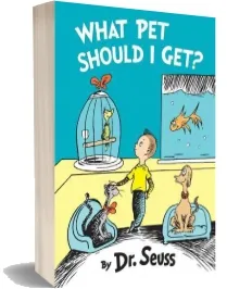 What pet Should i get? download free [PDF and Ebook] by Dr Seuss year 2015