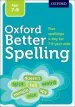 PDF Better Spelling Age: 7-9 by Oxford Dictionaries