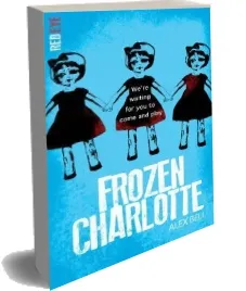 Frozen Charlotte download free [PDF and Ebook] by Alex Bell year 2015