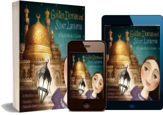 Golden Domes and Silver Lanterns: A Muslim Book of Colors download free [PDF and Ebook] by Hena Khan year 2015