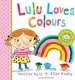 PDF Lulu Loves Colours by Camilla Reid