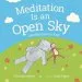 PDF Meditation is an Open sky: Mindfulness for Kids by Whitney Stewart