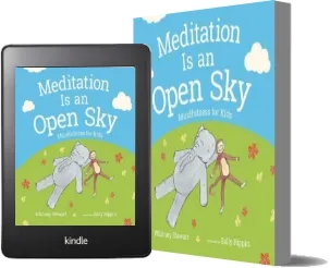 Meditation is an Open sky: Mindfulness for Kids download free [PDF and Ebook] by Whitney Stewart year 2015