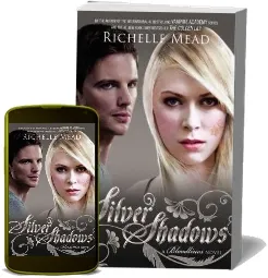 Silver Shadows: A Bloodlines Novel download free [PDF and Ebook] by Richelle Mead year 2015