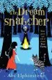 PDF The Dreamsnatcher by Abi Elphinstone