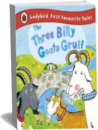 The Three Billy Goats Gruff: Ladybird First Favourite Tales download free [PDF and Ebook] by Irene Yates year 2015