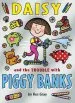 PDF Daisy and the Trouble With Piggy Banks by Kes Gray